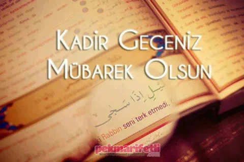 Kadir Geceniz Mübarek Olsun! Hayırlı Kandiller..