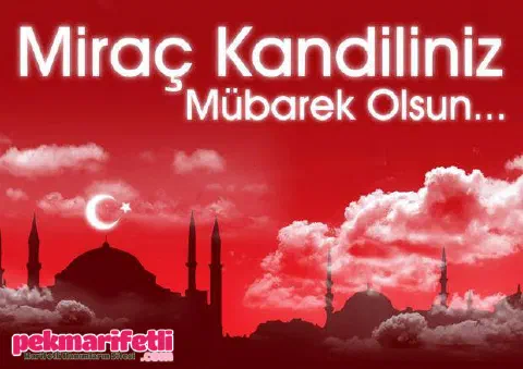 Miraç Kandiliniz Mübarek Olsun..!