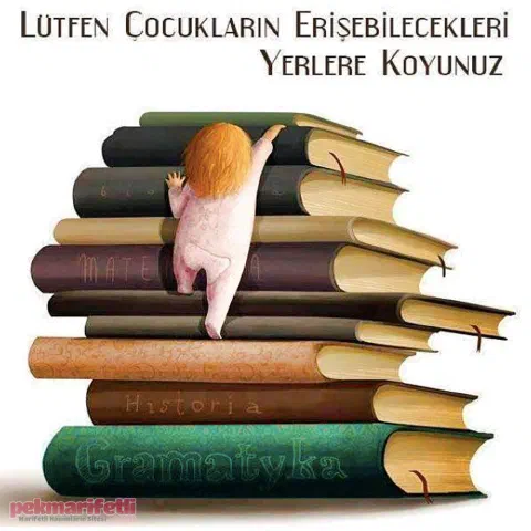 Çocuklara yakın tutunuz..!