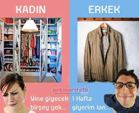 Kadınların her zaman giyecek hiçbir şeyi yoktur :D