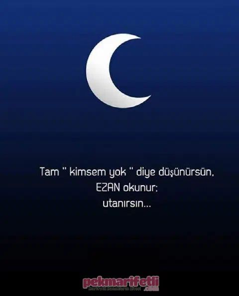 Kendinizi kimsesiz sanmayın..!