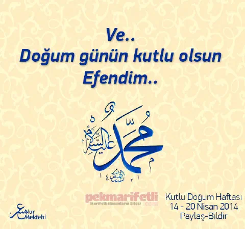 Ve.. Doğum günün kutlu olsun efendim..